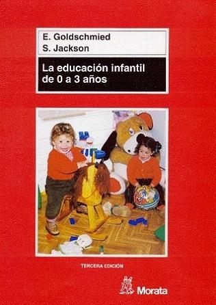 EDUCACION INFANTIL DE 0 A 3 AÐOS | 9788471124371 | GOLDSCHMIED | Llibres Parcir | Librería Parcir | Librería online de Manresa | Comprar libros en catalán y castellano online