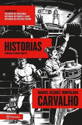 Carvalho: Historias | 9788408035541 | Manuel Vázquez Montalbán | Llibres Parcir | Llibreria Parcir | Llibreria online de Manresa | Comprar llibres en català i castellà online