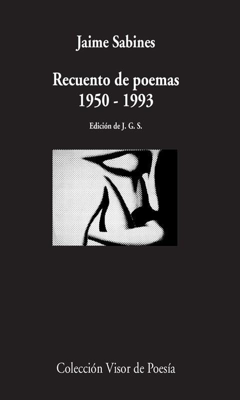 RECUENTO DE POEMAS. 1950 - 1993 | 9788498958539 | SABINES, JAIME | Llibres Parcir | Llibreria Parcir | Llibreria online de Manresa | Comprar llibres en català i castellà online