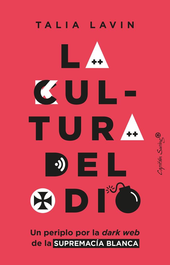 LA CULTURA DEL ODIO | 9788412457889 | LAVIN, TALIA | Llibres Parcir | Llibreria Parcir | Llibreria online de Manresa | Comprar llibres en català i castellà online