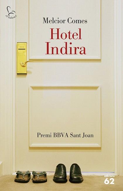 HOTEL INDIRA | 9788429773439 | MELCIOR COMES CLADERA | Llibres Parcir | Llibreria Parcir | Llibreria online de Manresa | Comprar llibres en català i castellà online