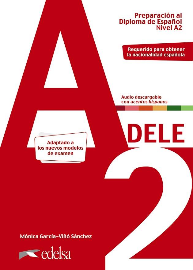 PREPARACIÓN AL DELE A2. LIBRO DEL ALUMNO. EDICIÓN 2020 | 9788490817179 | GARCÍA-VIÑÓ SÁNCHEZ, MÓNICA MARÍA | Llibres Parcir | Llibreria Parcir | Llibreria online de Manresa | Comprar llibres en català i castellà online