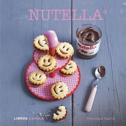 Nutella ® | 9788448007140 | Véronique Cauvin | Llibres Parcir | Llibreria Parcir | Llibreria online de Manresa | Comprar llibres en català i castellà online