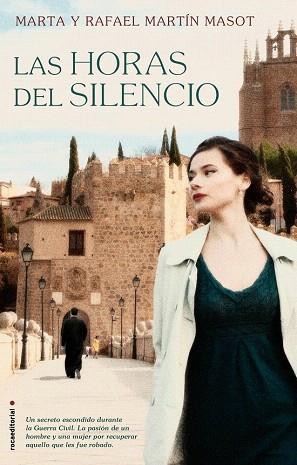 LAS HORAS DEL SILENCIO | 9788499189284 | MARTÍN MASOT, RAFAEL/MARTÍN MASOT, MARTA | Llibres Parcir | Llibreria Parcir | Llibreria online de Manresa | Comprar llibres en català i castellà online