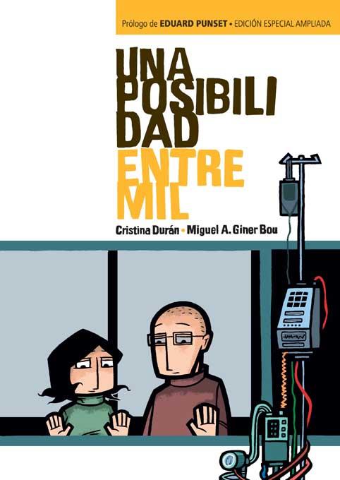 UNA POSIBILIDAD ENTRE MIL novela grafica | 9788496722897 | CRISTINA DURAN MIGUEL A GINER BOU | Llibres Parcir | Llibreria Parcir | Llibreria online de Manresa | Comprar llibres en català i castellà online