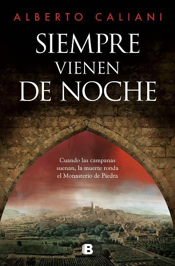 SIEMPRE VIENEN DE NOCHE | 9788466678209 | CALIANI, ALBERTO | Llibres Parcir | Librería Parcir | Librería online de Manresa | Comprar libros en catalán y castellano online