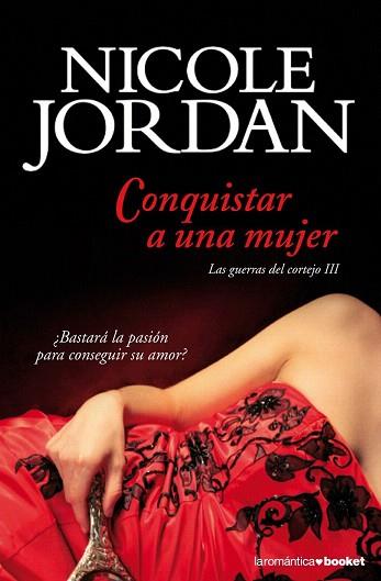 CONQUISTAR UNA MUJER | 9788408105718 | NICOLE JORDAN | Llibres Parcir | Llibreria Parcir | Llibreria online de Manresa | Comprar llibres en català i castellà online