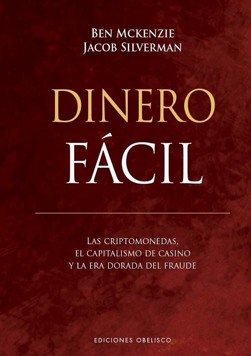 DINERO FÁCIL | 9788411721189 | MCKENZIE, BEN/SILVERMAN, JACOB | Llibres Parcir | Llibreria Parcir | Llibreria online de Manresa | Comprar llibres en català i castellà online