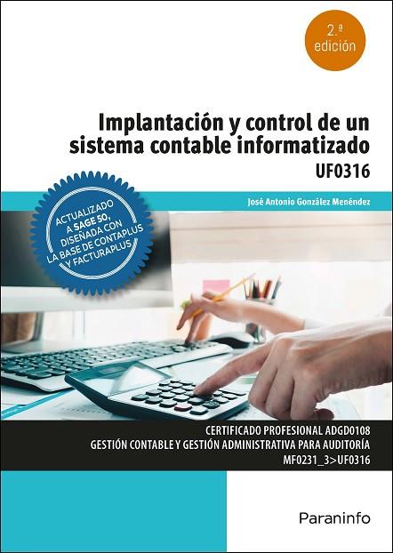 IMPLANTACIÓN Y CONTROL DE UN SISTEMA CONTABLE INFORMATIZADO | 9788428345132 | GONZÁLEZ MENÉNDEZ, JOSÉ ANTONIO | Llibres Parcir | Llibreria Parcir | Llibreria online de Manresa | Comprar llibres en català i castellà online