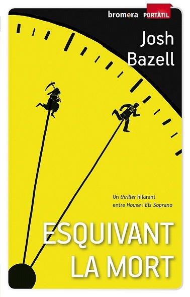 ESQUIVANT LA MORT | 9788490261002 | BAZELL, JOSH | Llibres Parcir | Llibreria Parcir | Llibreria online de Manresa | Comprar llibres en català i castellà online