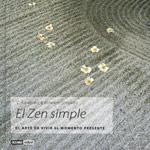 EL ZEN SIMPLE | 9788475563145 | Llibres Parcir | Llibreria Parcir | Llibreria online de Manresa | Comprar llibres en català i castellà online