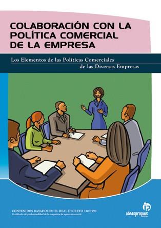 Colaboración con la política comercial de la empresa | 9788496585713 | 'Ideaspropias Editorial' | Llibres Parcir | Librería Parcir | Librería online de Manresa | Comprar libros en catalán y castellano online