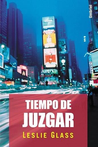 TIEMPO DE JUZGAR | 9788495618092 | LESLIE GLASS | Llibres Parcir | Llibreria Parcir | Llibreria online de Manresa | Comprar llibres en català i castellà online