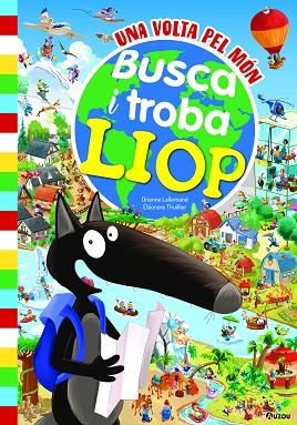 BUSCA I TROBA LLOP - UNA VOLTA PEL MÓN | 9791039530835 | LALLEMAND, ORIANNE | Llibres Parcir | Llibreria Parcir | Llibreria online de Manresa | Comprar llibres en català i castellà online