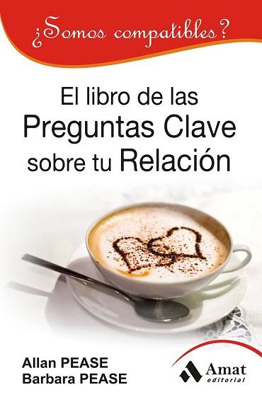 EL LIBRO DE LAS PREGUNTAS CLAVE SOBRE SU RELACION | 9788497354448 | PEASE, ALLAN/PEASE, BARBARA | Llibres Parcir | Llibreria Parcir | Llibreria online de Manresa | Comprar llibres en català i castellà online