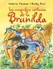 LA MAGNIFICA CARBASSA DE LA BRUNILDA | 9788498015737 | THOMAS V PAUL KORKY | Llibres Parcir | Llibreria Parcir | Llibreria online de Manresa | Comprar llibres en català i castellà online