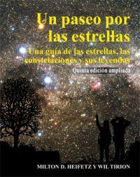 UN PASEO POR LAS ESTRELLAS guia de las estrellas constelaci | 9788446024378 | MILTON D HEIFETZ WIL TIRION | Llibres Parcir | Llibreria Parcir | Llibreria online de Manresa | Comprar llibres en català i castellà online