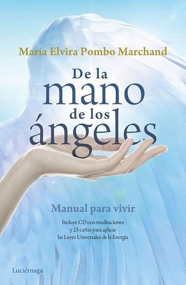 DE LA MANO DE LOS ÁNGELES | 9788415864868 | MARÍA ELVIRA POMBO MARCHAND | Llibres Parcir | Llibreria Parcir | Llibreria online de Manresa | Comprar llibres en català i castellà online