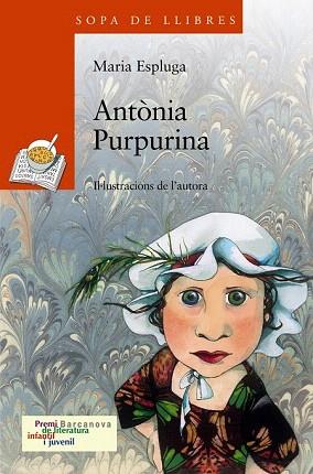 ANTÒNIA PURPURINA | 9788448927769 | ESPLUGA, MARIA | Llibres Parcir | Llibreria Parcir | Llibreria online de Manresa | Comprar llibres en català i castellà online