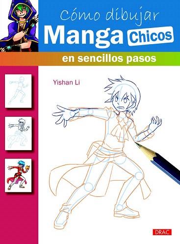 CÓMO DIBUJAR MANGA CHICOS EN SENCILLOS PASOS | 9788498744835 | LI, YISHAN | Llibres Parcir | Llibreria Parcir | Llibreria online de Manresa | Comprar llibres en català i castellà online