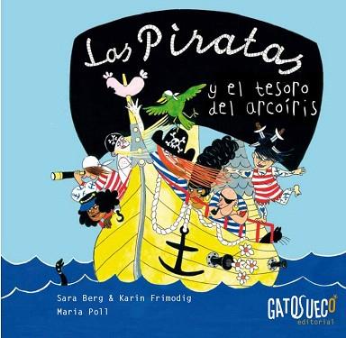 LAS PIRATAS Y EL TESORO DEL ARCOIRIS | 9788494387821 | BERG, SARA/ FRIMODIG, KARIN | Llibres Parcir | Llibreria Parcir | Llibreria online de Manresa | Comprar llibres en català i castellà online