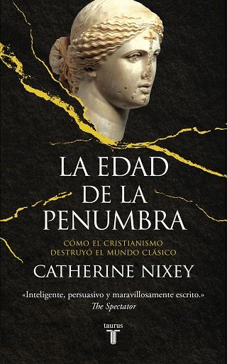 LA EDAD DE LA PENUMBRA | 9788430623082 | NIXEY, CATHERINE | Llibres Parcir | Llibreria Parcir | Llibreria online de Manresa | Comprar llibres en català i castellà online