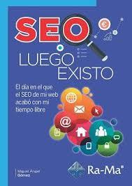 SEO LUEGO EXISTO | 9788499646565 | GOMEZ, MIGUEL ANGEL | Llibres Parcir | Llibreria Parcir | Llibreria online de Manresa | Comprar llibres en català i castellà online