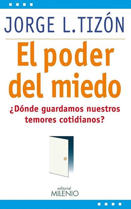 El poder del miedo | 9788497434607 | Tizón García, Jorge L. | Llibres Parcir | Librería Parcir | Librería online de Manresa | Comprar libros en catalán y castellano online