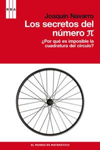 LOS SECRETOS DEL NUMERO PI imposible cuadratura circulo | 9788498679182 | NAVARRO JOAQUIN | Llibres Parcir | Llibreria Parcir | Llibreria online de Manresa | Comprar llibres en català i castellà online