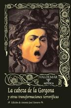 LA CABEZA DE LA GORGONA | 9788477026976 | VARIOS AUTORES | Llibres Parcir | Llibreria Parcir | Llibreria online de Manresa | Comprar llibres en català i castellà online