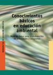 CONOCIMIENTOS BASICOS EN EDUCACION AMBIENTAL | 9788478272877 | Llibres Parcir | Llibreria Parcir | Llibreria online de Manresa | Comprar llibres en català i castellà online