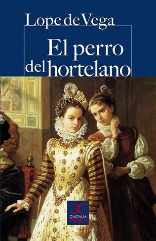 El perro del hortelano | 9788497404310 | Vega, Lope de | Llibres Parcir | Llibreria Parcir | Llibreria online de Manresa | Comprar llibres en català i castellà online