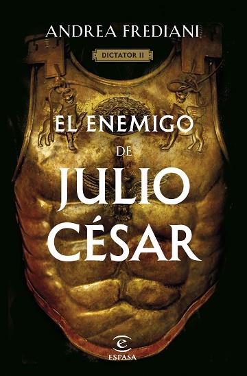 EL ENEMIGO DE JULIO CÉSAR (SERIE DICTATOR 2) | 9788467068672 | FREDIANI, ANDREA | Llibres Parcir | Llibreria Parcir | Llibreria online de Manresa | Comprar llibres en català i castellà online