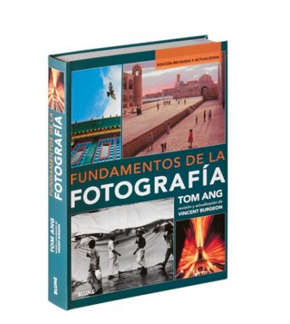 FUNDAMENTOS DE LA FOTOGRAFíA (2017) | 9788416965182 | ANG, TOM/BURGEON, VINCENT | Llibres Parcir | Llibreria Parcir | Llibreria online de Manresa | Comprar llibres en català i castellà online