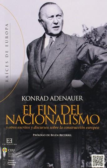 FINAL DEL NACIONALISMO, EL | 9788490550601 | ADENAUER, KONRAD | Llibres Parcir | Llibreria Parcir | Llibreria online de Manresa | Comprar llibres en català i castellà online