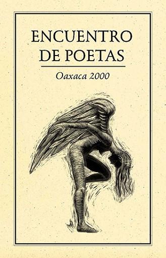 ENCUENTRO DE POETAS OAXACA 2000 | PODI27886 | DOMINGO ARGÜELLES  JUAN/ACQUELIN  JOSÉ/ANTOINE  HUBERT/BARANDA  MARÍA/BOCCANERA  JORGE/TOLEDO  NATAL | Llibres Parcir | Llibreria Parcir | Llibreria online de Manresa | Comprar llibres en català i castellà online