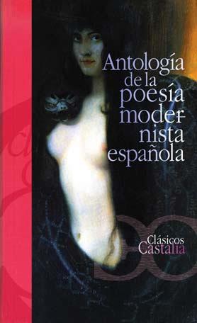 ANTOLOGÍA DE LA POESÍA MODERNISTA ESPAÑOLA | 9788497402552 | A.A..V.V. | Llibres Parcir | Llibreria Parcir | Llibreria online de Manresa | Comprar llibres en català i castellà online