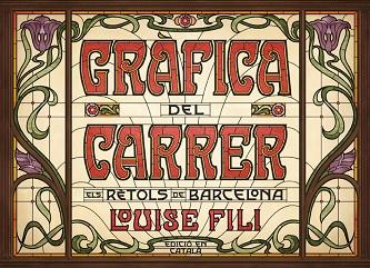 GRàFICA DEL CARRER | 9788425230813 | FILI, LOUISE | Llibres Parcir | Llibreria Parcir | Llibreria online de Manresa | Comprar llibres en català i castellà online