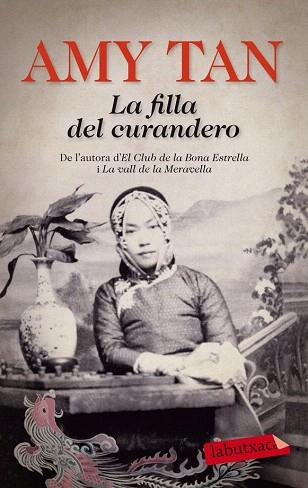 LA FILLA DEL CURANDERO | 9788499308371 | AMY TAN | Llibres Parcir | Llibreria Parcir | Llibreria online de Manresa | Comprar llibres en català i castellà online