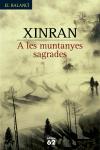 A LES MUNTANYES SAGRADES | 9788429755855 | XINRAN | Llibres Parcir | Llibreria Parcir | Llibreria online de Manresa | Comprar llibres en català i castellà online