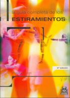 LA GUIA COMPLETA DE LOS ESTIRAMIENTOS | 9788480195331 | NORRIS | Llibres Parcir | Llibreria Parcir | Llibreria online de Manresa | Comprar llibres en català i castellà online