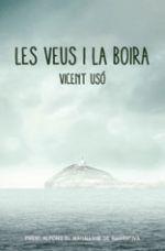 LES VEUS I LA BOIRA | 9788490265512 | USÓ I MEZQUITA, VICENT | Llibres Parcir | Llibreria Parcir | Llibreria online de Manresa | Comprar llibres en català i castellà online