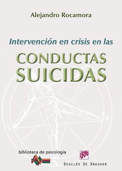 Intervención en crisis en las conductas suicidas | 9788433025623 | Rocamora Bonilla, Alejandro | Llibres Parcir | Llibreria Parcir | Llibreria online de Manresa | Comprar llibres en català i castellà online