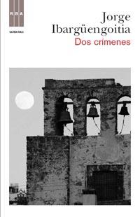 DOS CRIMENES | 9788490060377 | IBARGUENGOITIA JORGE | Llibres Parcir | Llibreria Parcir | Llibreria online de Manresa | Comprar llibres en català i castellà online