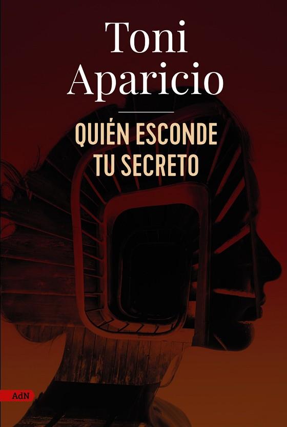 QUIÉN ESCONDE TU SECRETO (ADN) | 9788411484138 | APARICIO, TONI | Llibres Parcir | Llibreria Parcir | Llibreria online de Manresa | Comprar llibres en català i castellà online