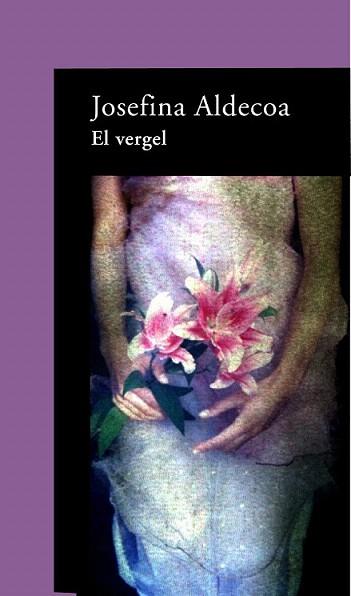 EL VERGEL | 9788420466064 | ALDECOA JOSEFINA | Llibres Parcir | Llibreria Parcir | Llibreria online de Manresa | Comprar llibres en català i castellà online