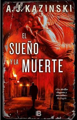 EL SUEÑO Y LA MUERTE | 9788466657693 | KAZINSKI, A.J. | Llibres Parcir | Llibreria Parcir | Llibreria online de Manresa | Comprar llibres en català i castellà online