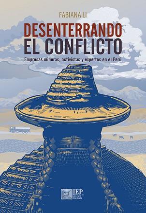 DESENTERRANDO EL CONFLICTO: EMPRESAS MINERAS, ACTIVISTAS Y EXPERTOS EN EL PERÚ | PODI119793 | LI  FABIANA | Llibres Parcir | Llibreria Parcir | Llibreria online de Manresa | Comprar llibres en català i castellà online