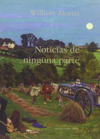 NOTICIAS DE NINGUNA PARTE | 9788494481017 | MORRIS MORRIS, WILLIAM | Llibres Parcir | Llibreria Parcir | Llibreria online de Manresa | Comprar llibres en català i castellà online