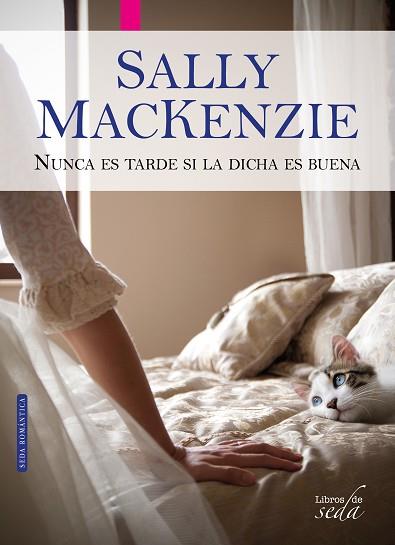 NUNCA ES TARDE SI LA DICHA ES BUENA | 9788416550050 | MACKENZIE, SALLY | Llibres Parcir | Llibreria Parcir | Llibreria online de Manresa | Comprar llibres en català i castellà online